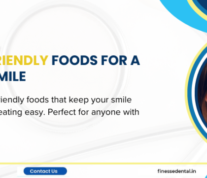 Braces-Friendly Foods for a Healthy Smile