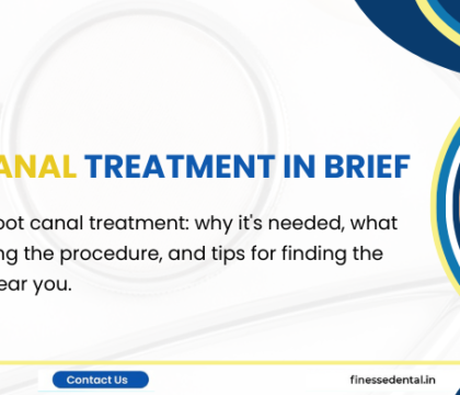 Root canal treatment in brief
