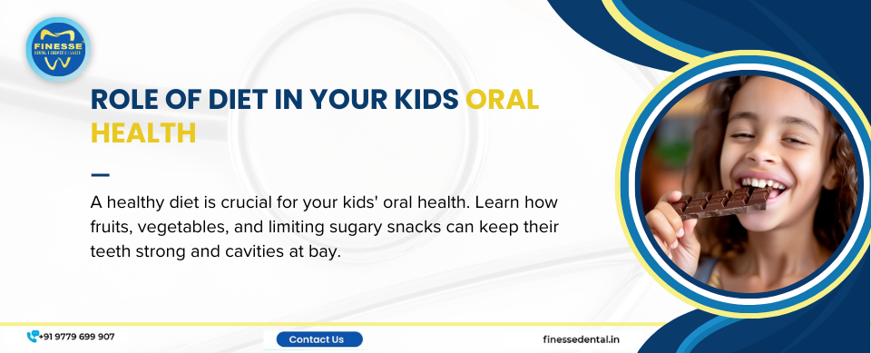 Role of Diet in your Kids Oral Health