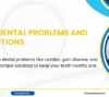 Dental Problems & Solutions