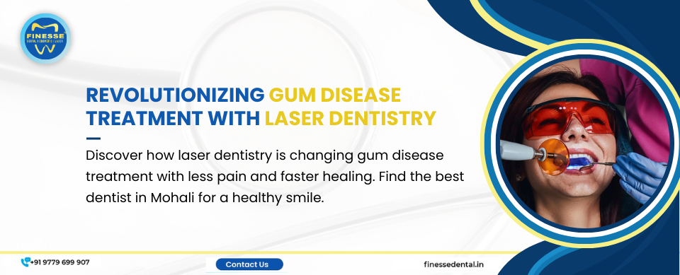 Gum Disease Treatment with Laser Dentistry